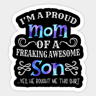 Proud Mom T Shirt - Mother_s Day Gift From a Son to Mom Mama Sticker